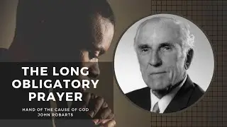 The Long Obligatory Prayer' by Hand of the Cause of God John Robarts