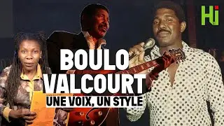 Boulo Valcourt, une voix, un style