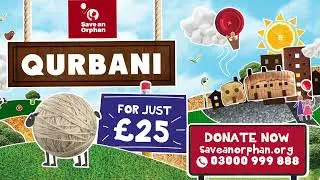 Qurbani 2024: Save an Orphan