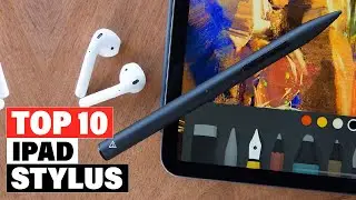 Top 10 Best Stylus For IPad On Amazon