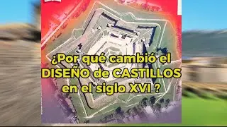 Ca&ntilde;ones de artiller&iacute;a. &iquest;Por qu&eacute; cambi&oacute; el DISE&Ntilde;O de CASTILLOS en el siglo XVI?