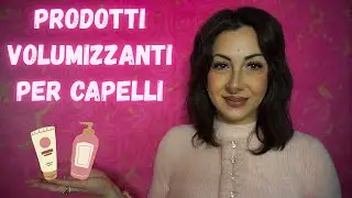 Recensione Prodotti Volumizzanti per Capelli✨