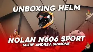 UNBOXING HELM NOLAN N606 SPORT ANDREA IANNONE‼️| Jagoan Helm