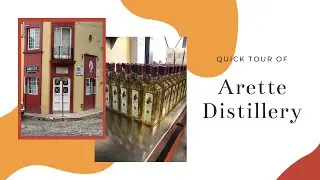 Arette Distillery Tour