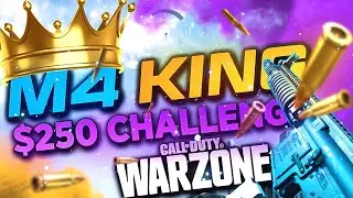 I AM THE M4 KING ON COD WARZONE! $250 CHALLENGE!
