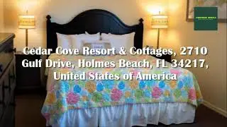 Cedar Cove Resort & Cottages, 2710 Gulf Drive, Holmes Beach, FL 34217, United States of America