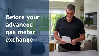 Before your advanced gas meter exchange ǀ FortisBC