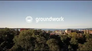 Groundwork Center - Let's Make Local Happen