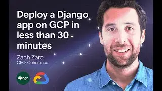 Django App Setup on GCP with Coherence