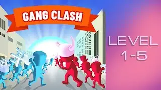 Gang Clash | Walkthrough Gameplay | Android/iOS mobile game | Level 1-5