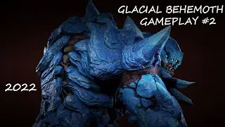 EVOLVE STAGE 2 : 2022 : GLACIAL BEHEMOTH IS THE BEST MONSTER (multiplayer/hunt)