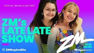 ZM's Late Late Show 4 April 2022