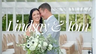Lindsay and Tom | Wedding Highlight Film | Simple Times Photography