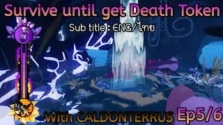 Survive until get Death Token with CALDONTERRUS | Roblox - Creatures of Sonaria | Ep5/6 (ENG/ไทย)