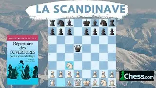 Répertoire d'ouverture : la défense Scandinave
