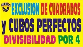 CUANDO SERÁ CUADRADO ó CUBO PERFECTO-CRITERIO DE DIVISIBILIDAD POR 4 - POTENCIACIÓN ARITMÉTICA