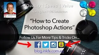How to Create Photoshop Actions | InkFX Printing