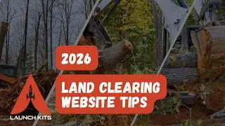 Land Clearing Website Essentials