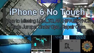 iPhone 6 Touch not Working, Repair By a Jumper Under CPU.
