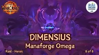 AOTC DIMENSIUS, LAST HEALER ALIVE! EPIC AND CLEAN FIRST GROUP TRY! | Manaforge Omega - 8 Dimensius