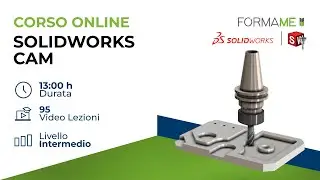 Corso SolidWorks - CAM