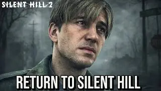 Return to Silent Hill | Silent Hill 2 Remake Part 1 Gameplay