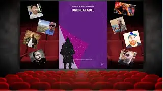 The REEL BOYS #24 - Unbreakable (2000) - Zack's #3 Movie
