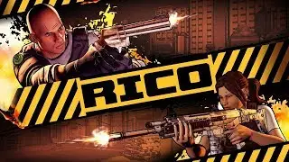 Выносим бандюганов в RICO[PS4] #1