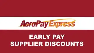 AeroPay Express - Early Pay Supplier Discounts