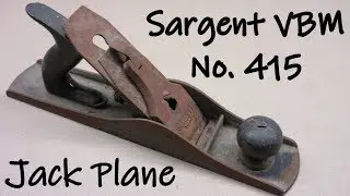 Hand Tool Restoration - Sargent VBM No. 415 Jack Plane