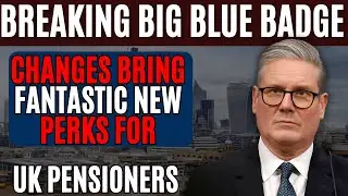 BREAKING Big Blue Badge Changes Bring Fantastic New Perks for UK Pensioners!