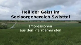 Heiliger Geist im Seelsorgebereich Swisttal - Impressionen aus den Pfarrgemeinden