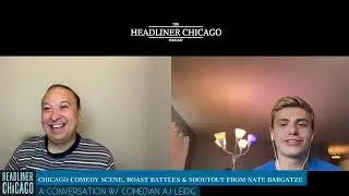 AJ Leidig interview on Chicago comedy scene, roast battles & viral moment w/ Nate Bargatze Nateland