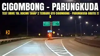 Terbaru Tol Bocimi Tahap 2 Cigombong - Parungkuda GRATIS !!! | Test Drive Jalan Tol Bocimi 2 Terkini