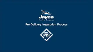 Pre Delivery Inspection Process - Jayco Family of Companies