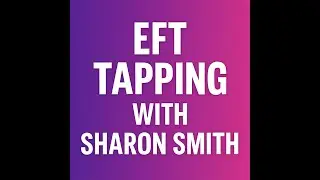 EFT Tapping for Sadness, Throat Issues, and Anger | Borrowing Benefits Session #eft #tapping