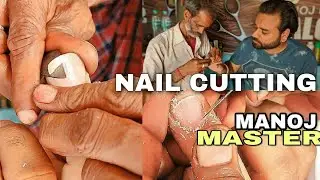 ASMR Nail Cutting ART With KNIFE By MANOJ MASTER  ( MUST WATCH) Indianbarber | Relax ASMR