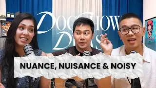 Nuance, Nuisance & Noisy - Dogshow Divas with Baus Rufo and Joy Barcoma feat. Fonz