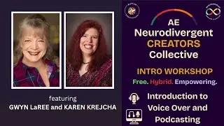 Intro to Voice Over and Podcasting | AE-NCC Workshop for Neurodivergent Creators