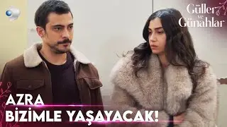 Mustafa, Azra'yı yanına alıyor! - Güller ve Günahlar 14. Bölüm