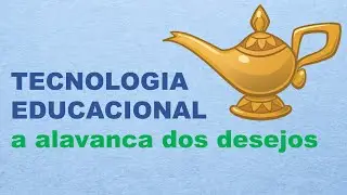 Tecnologia Educacional, alavanca de Arquimedes, ag&ecirc;ncia distribu&iacute;da, utopia, distopia, media&ccedil;&atilde;o