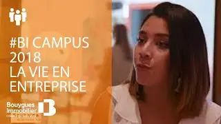 #BI Campus 2018 | Bouygues Immobilier : la vie de l'entreprise
