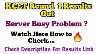KCET Round  1 Results Out Check Now | How To Check ? | All Updates Here