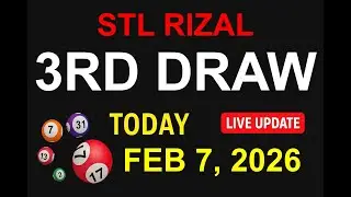 STL RIZAL 3RD DRAW - FEB 7, 2026 Results (LIVE UPDATE)