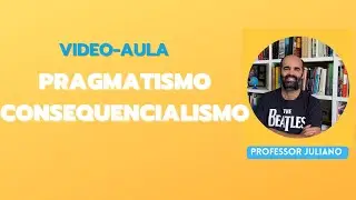 Pragmatismo consequencialismo
