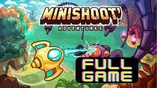 MINISHOOT: ADVENTURES - Juego Completo Walkthrough Espa&ntilde;ol - (No Commentary)