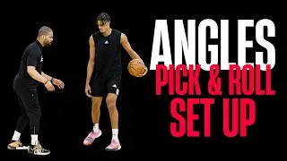 Pick And Roll Set Up- Setting up your angle