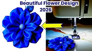 Beautiful Fabric Flower Design 2026 | How To Make Fabric Flower | Flower Design Kaise Banate Hain?