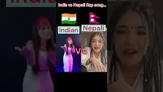 Indian rap vs nepali rap song 💖🥰 #shorts #viral