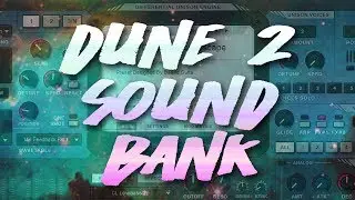 Based Gutta Dune 2 Sound Bank Demo: Ambient Sounds